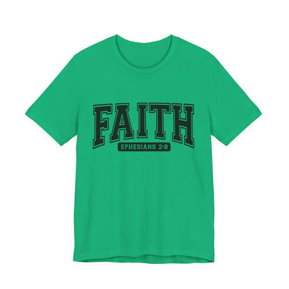 Faith Ephesians 2:8 T-Shirt — Christian Scripture Tee