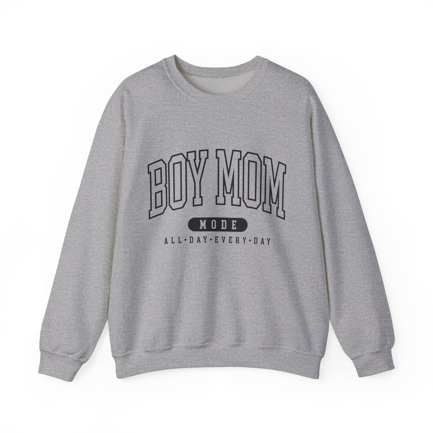Boy Mom Crewneck Sweatshirt – "Boy Mom Mode: All Day Every Day"
