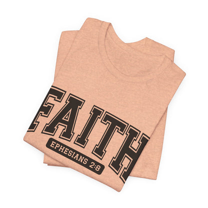 Faith Ephesians 2:8 T-Shirt — Christian Scripture Tee