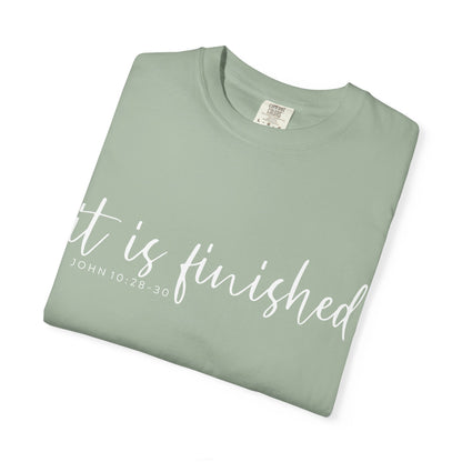 It Is Finished T-Shirt — Inspirational Christian Scripture Tee (John 19:30) COMFORT COLOR