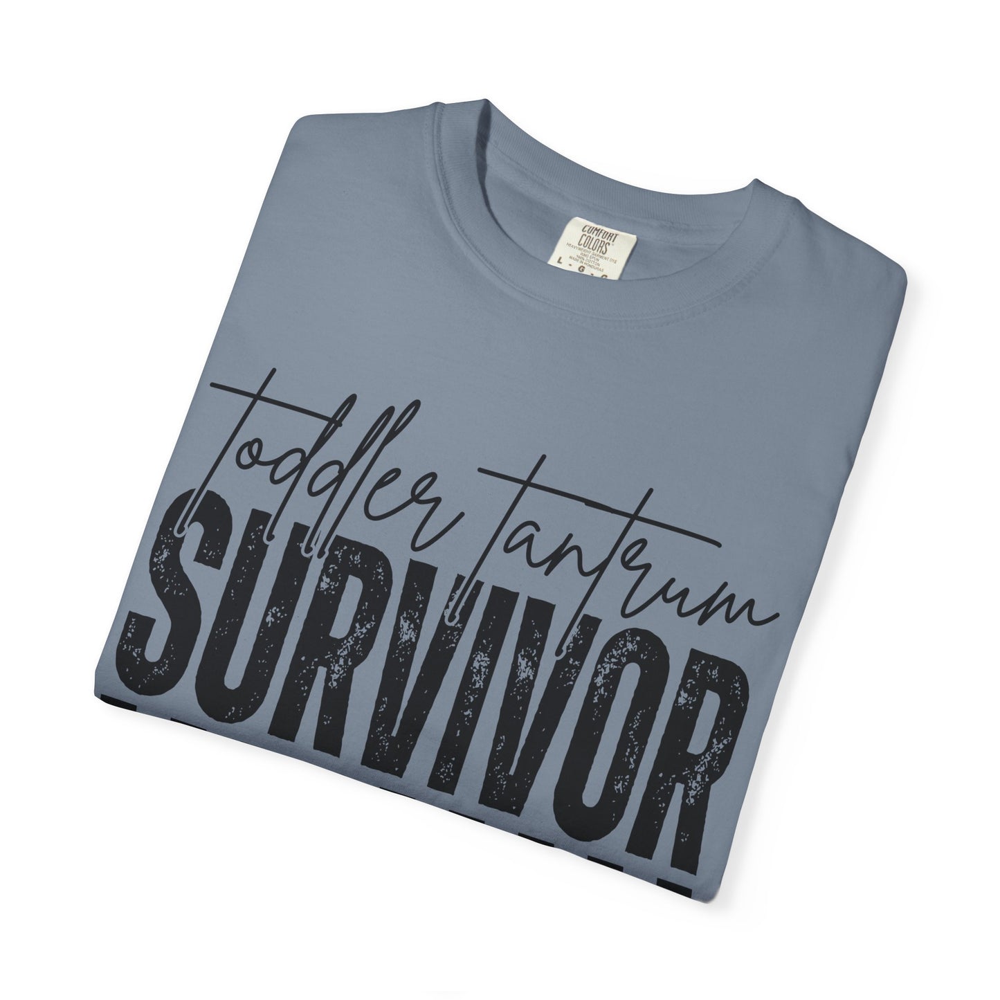 Toddler Tantrum Survivor T-Shirt -Comfort Colors
