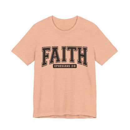 Faith Ephesians 2:8 T-Shirt — Christian Scripture Tee
