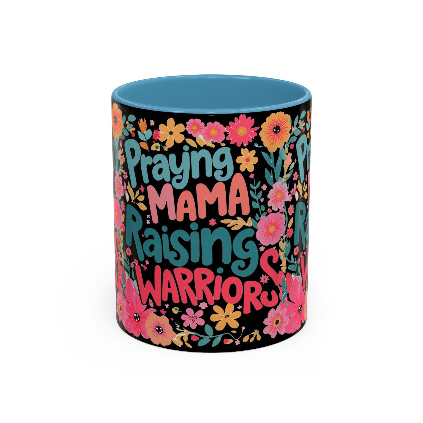 Coffee Mug — "Praying Mama, Raising Warriors" Floral Accent Mug (11/15oz)