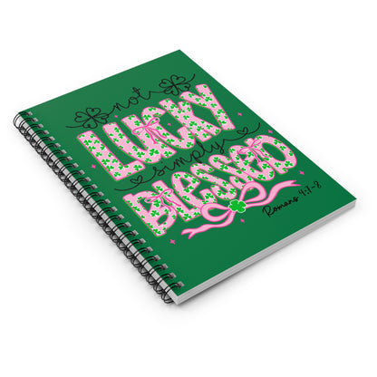 Ruled Spiral Notebook — "Not Lucky, Simply Blessed" Christian St. Patrick’s Day Journal