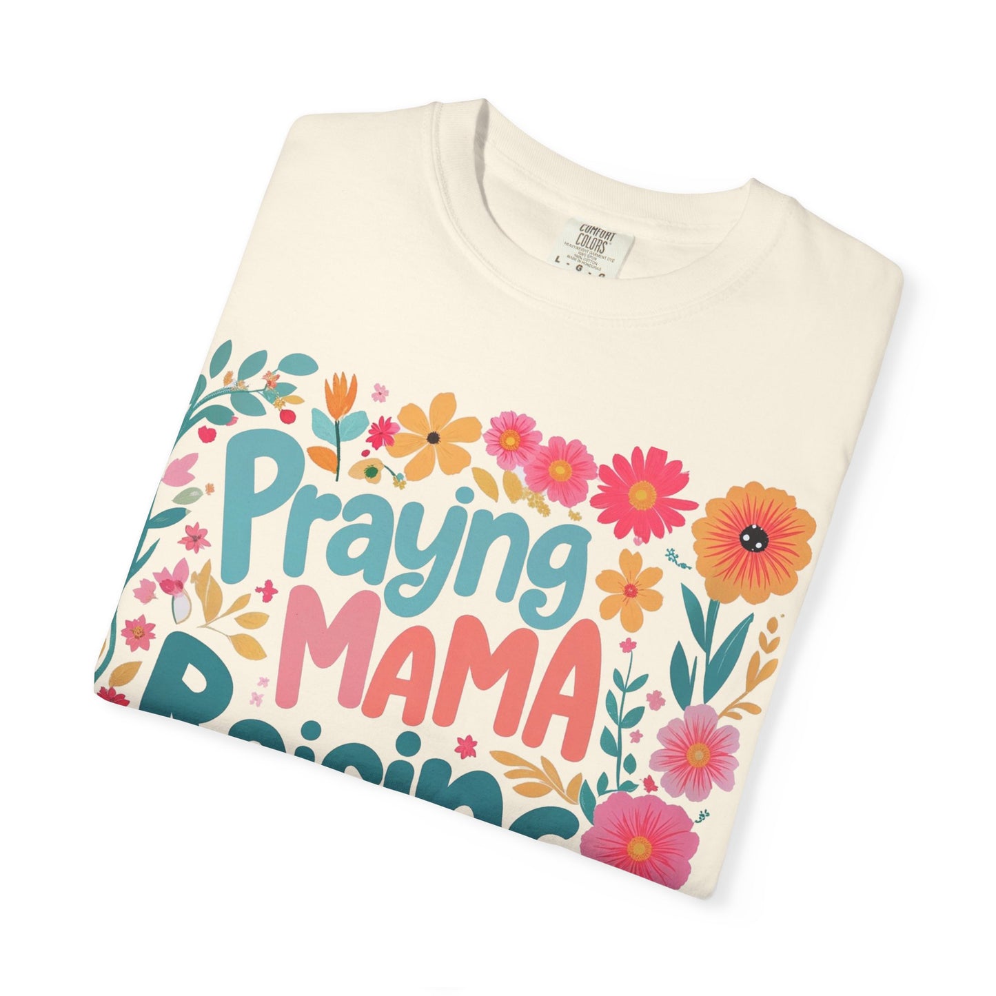 Praying Mama Raising Warrior T-Shirt — Floral Christian Mom Tee