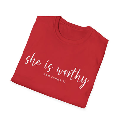 She Is Worthy T-Shirt — Proverbs 31 Inspirational Faith Tee
