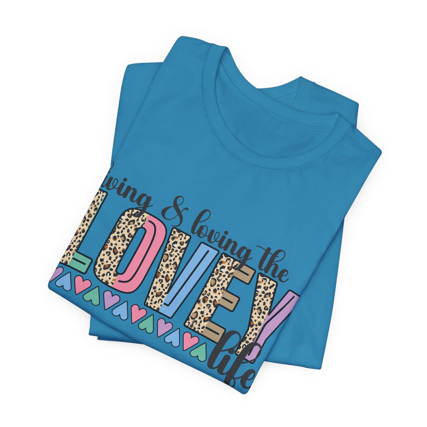 Living & Loving the LOVE Life T-Shirt — Colorful Leopard Print Hearts Tee