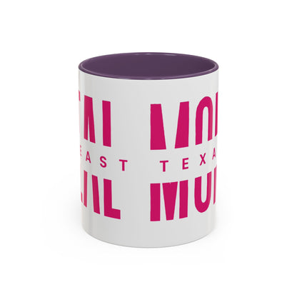 Accent Coffee Mug — "MOM" Bold Pink East Texas Mom Gift