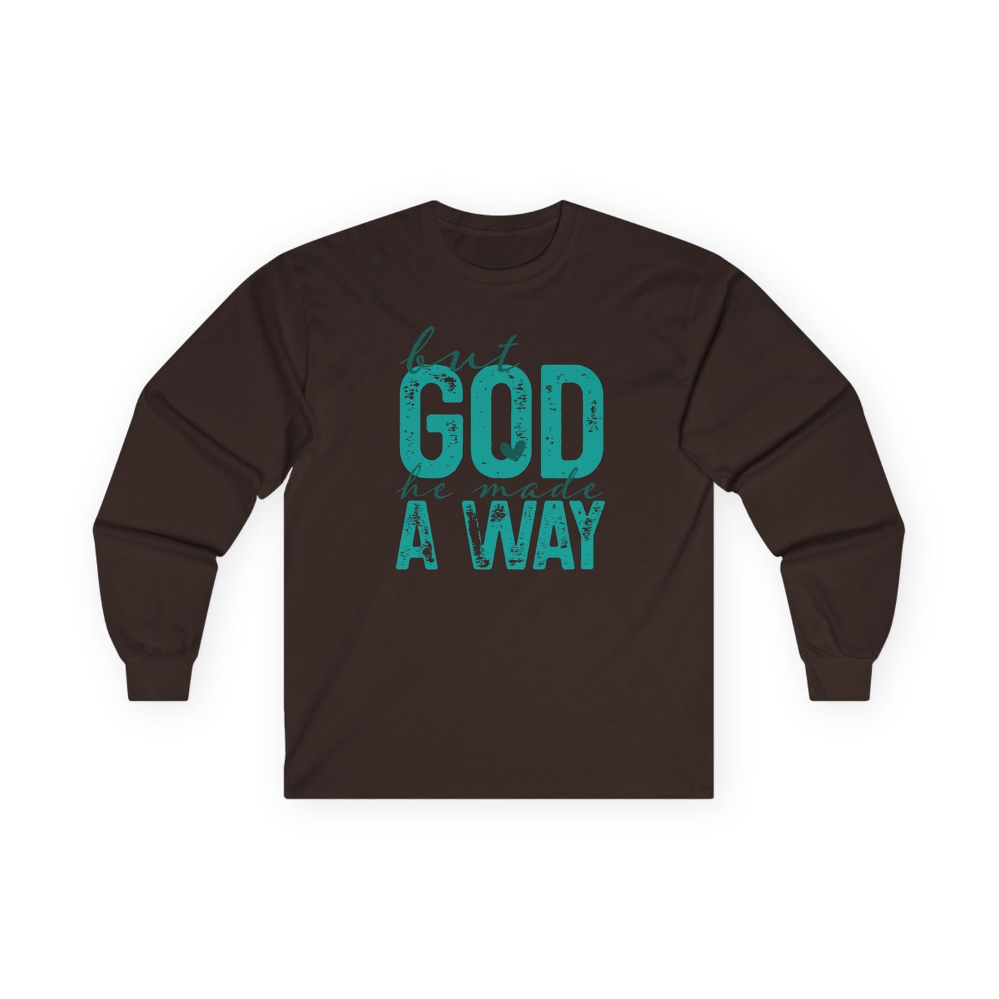Long Sleeve Tee — 'But God Made A Way' Inspirational Faith Shirt