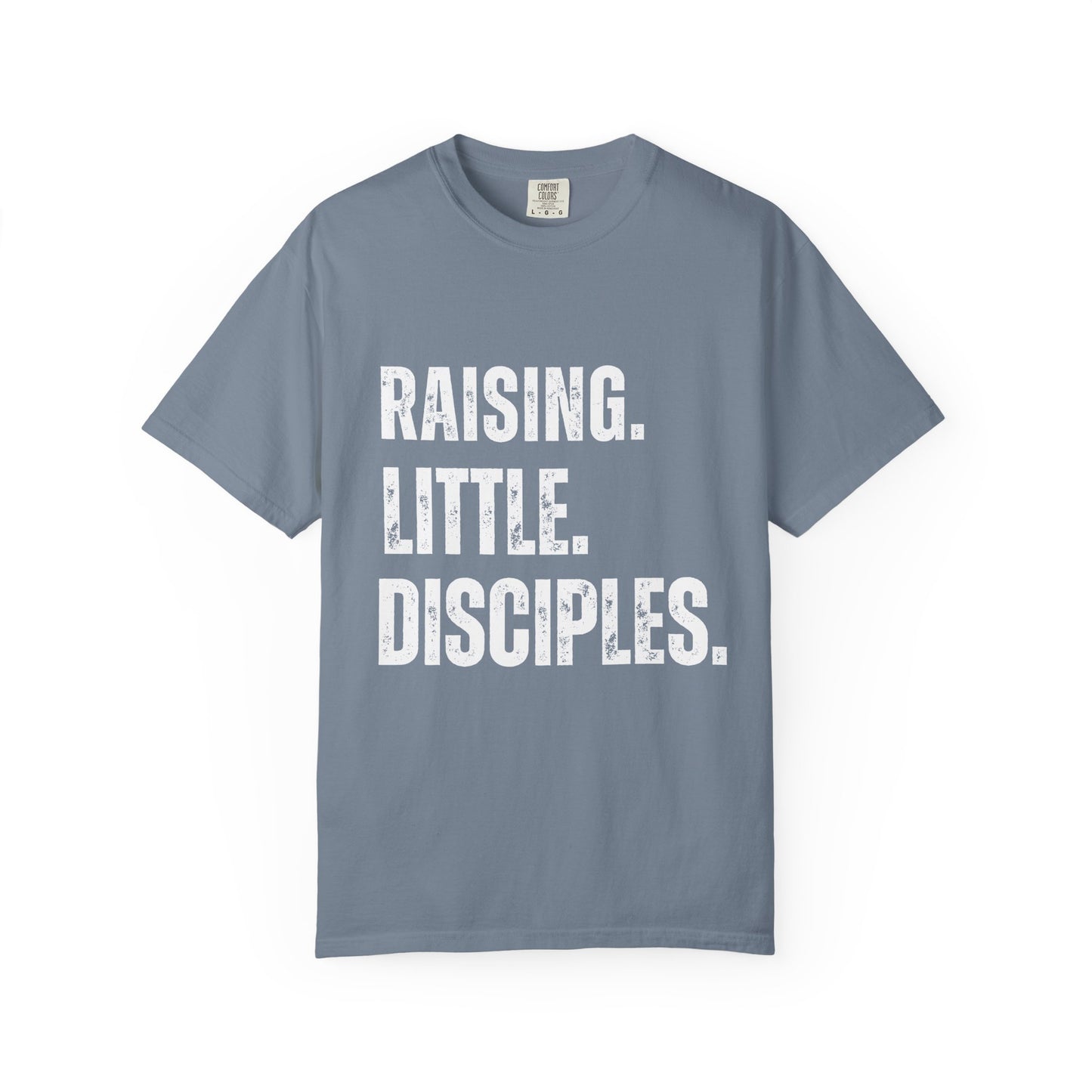 Raising Little Disciples T-Shirt — Christian Kids Ministry Tee- COMFORT COLOR