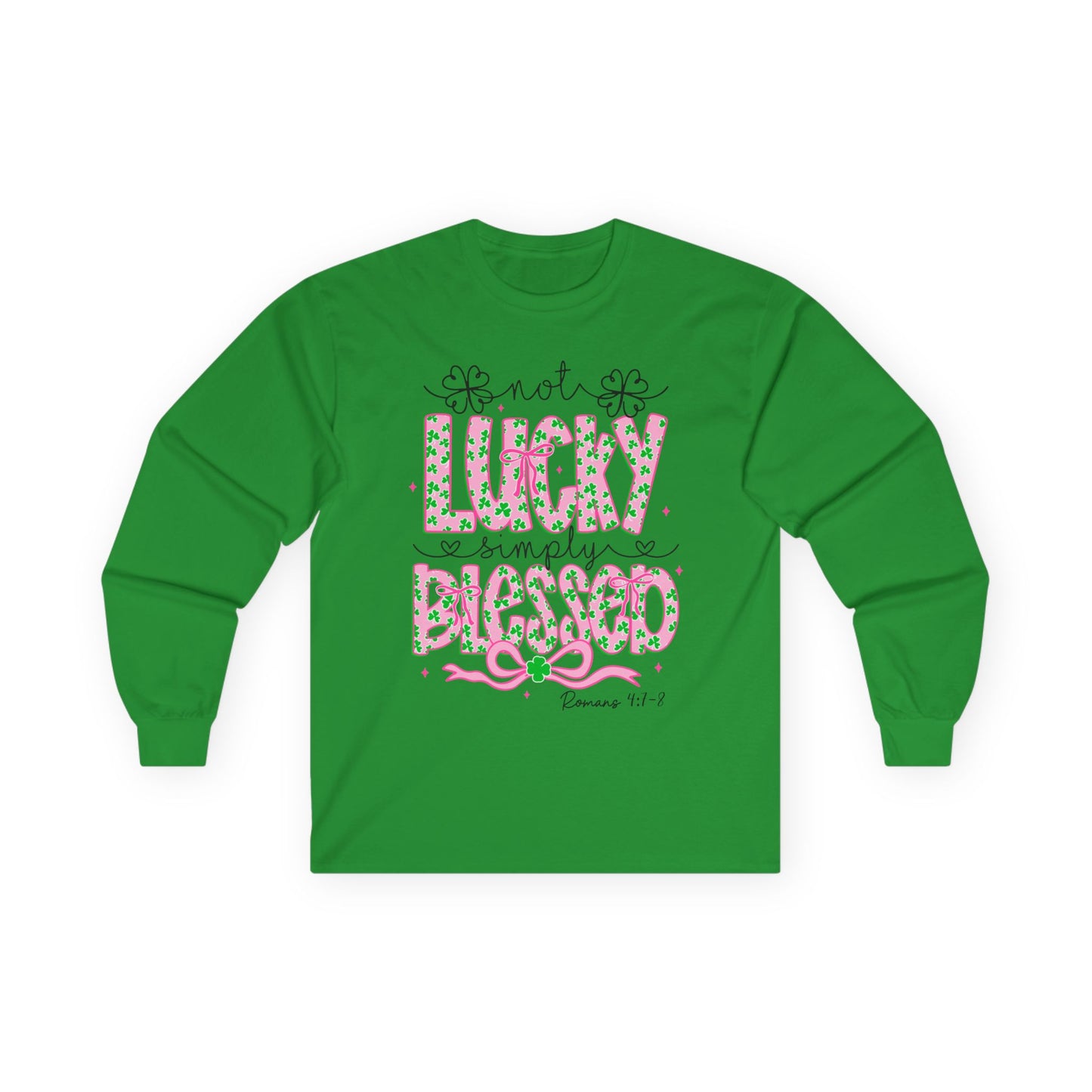 Long Sleeve Tee — "Not Lucky, Simply Blessed" Floral Christian Graphic
