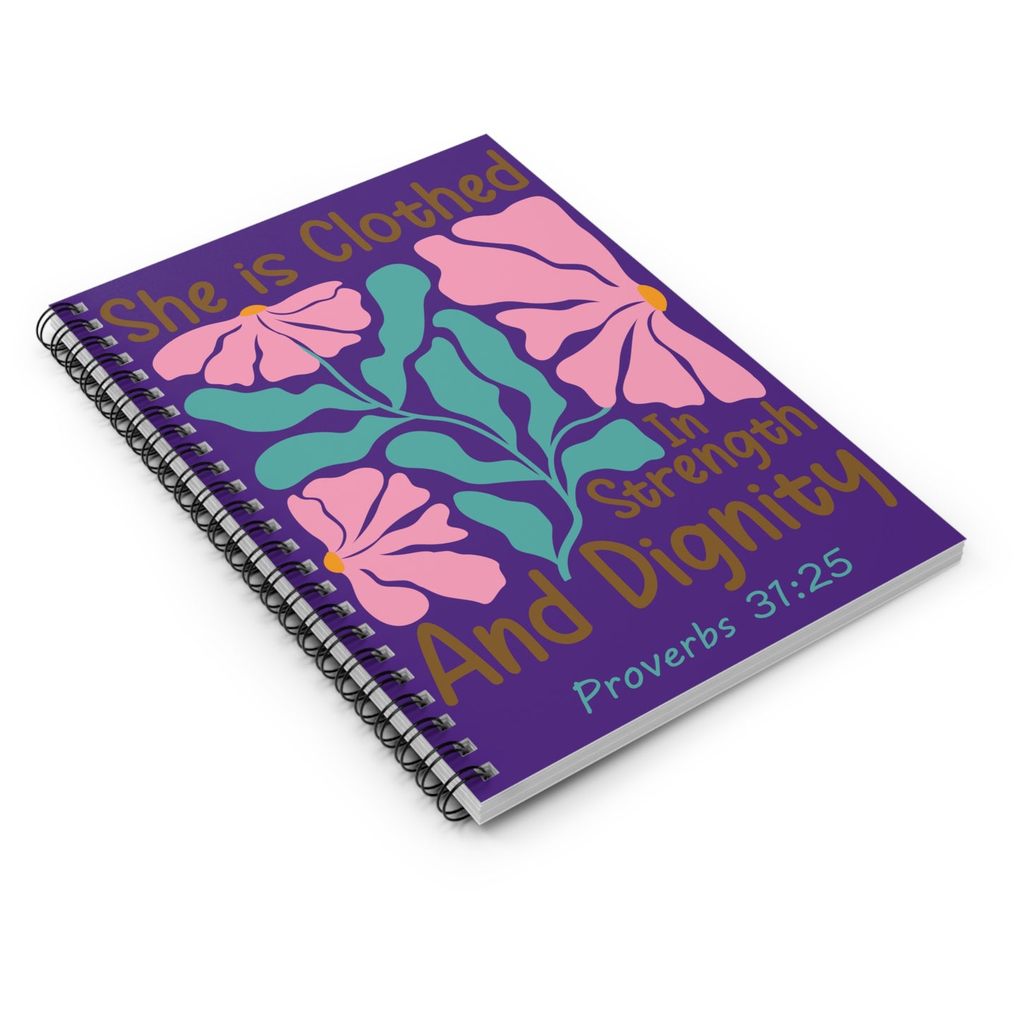 Spiral Notebook — "She is Clothed in Strength and Dignity" Floral Proverbs 31:25 Journal
