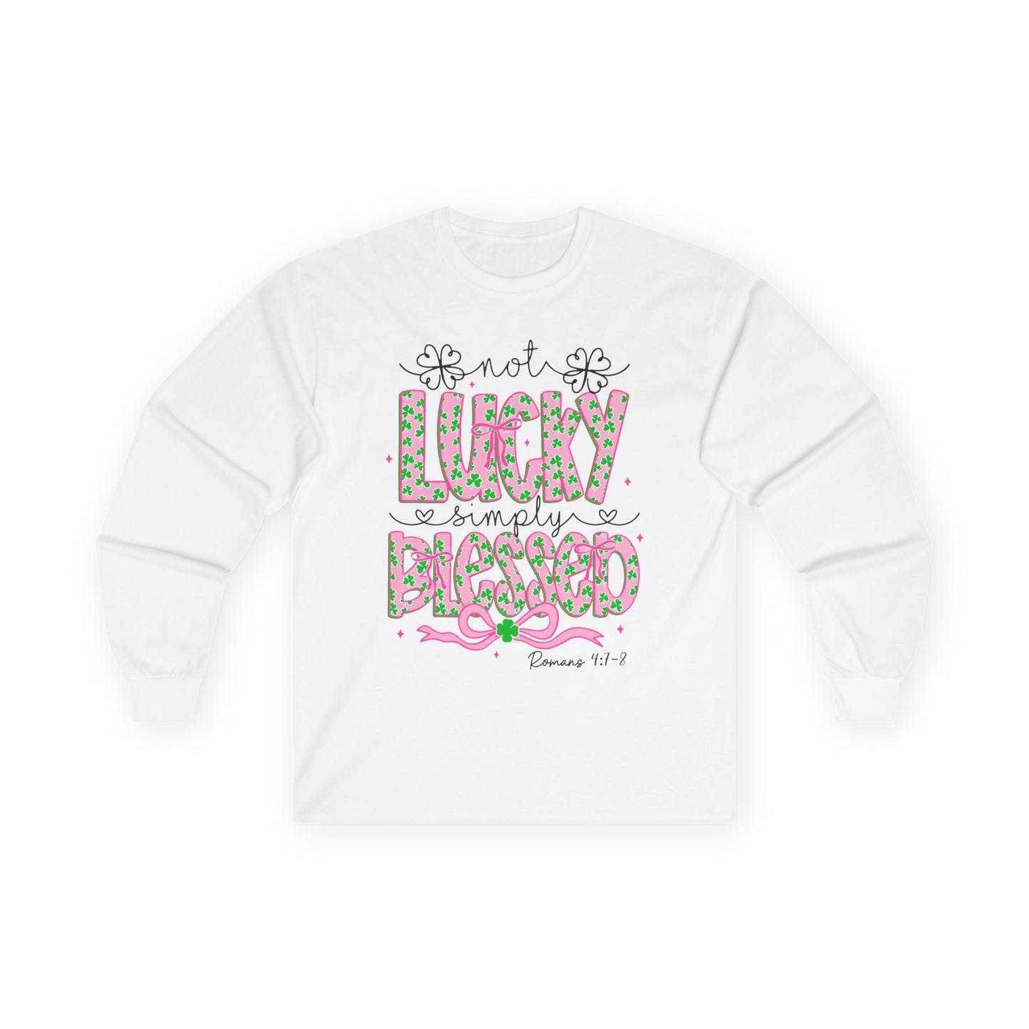Long Sleeve Tee — "Not Lucky, Simply Blessed" Floral Christian Graphic