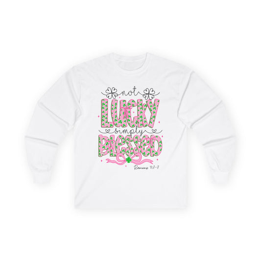 Long Sleeve Tee — "Not Lucky, Simply Blessed" Floral Christian Graphic