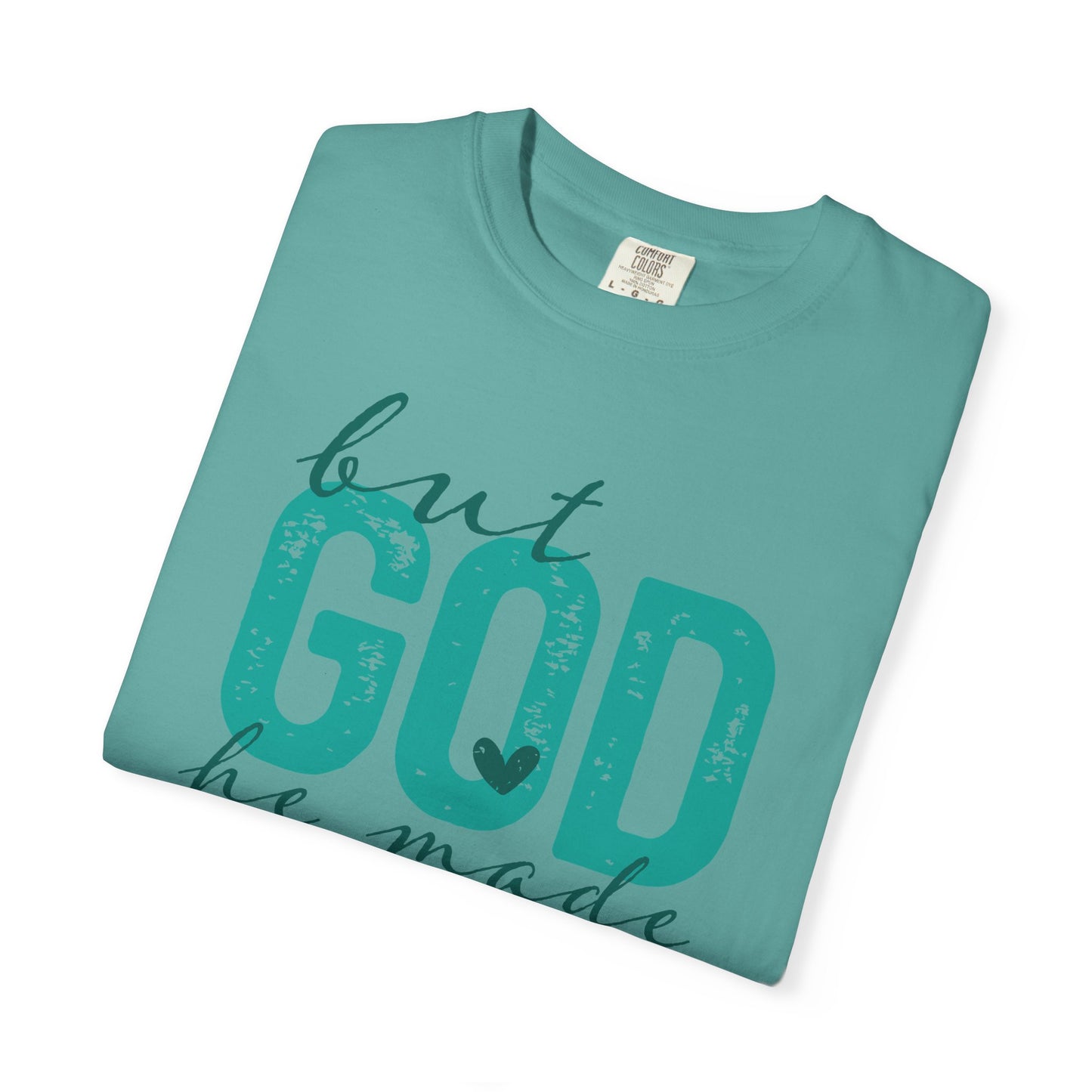Christian T-Shirt — “But God He Made A Way” Inspirational Faith Tee