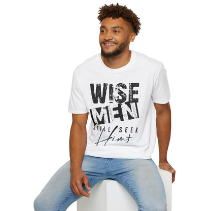 Wise Men Still Seek Him T-Shirt