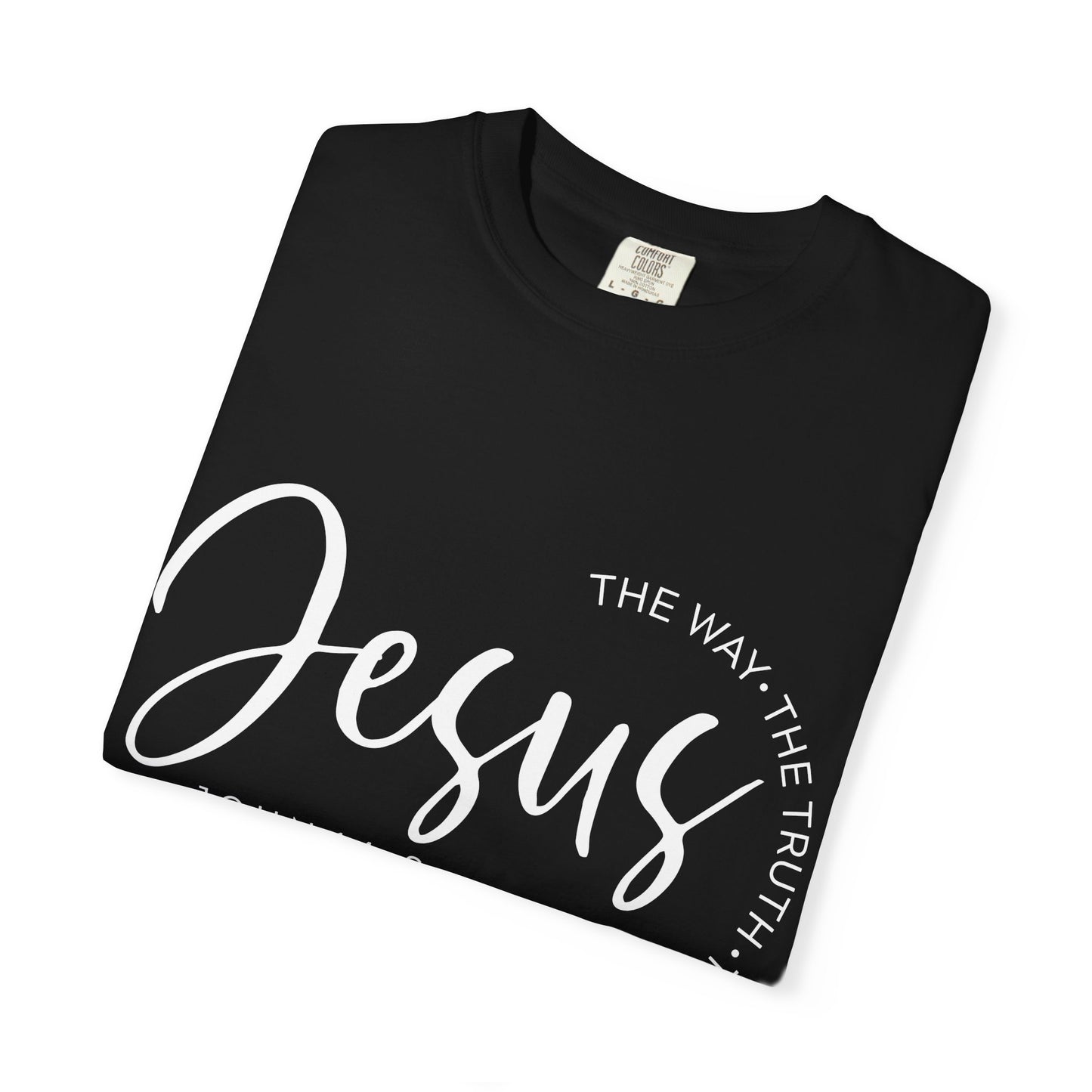 Jesus Script T‑Shirt (John 14:6)- Comfort Colors