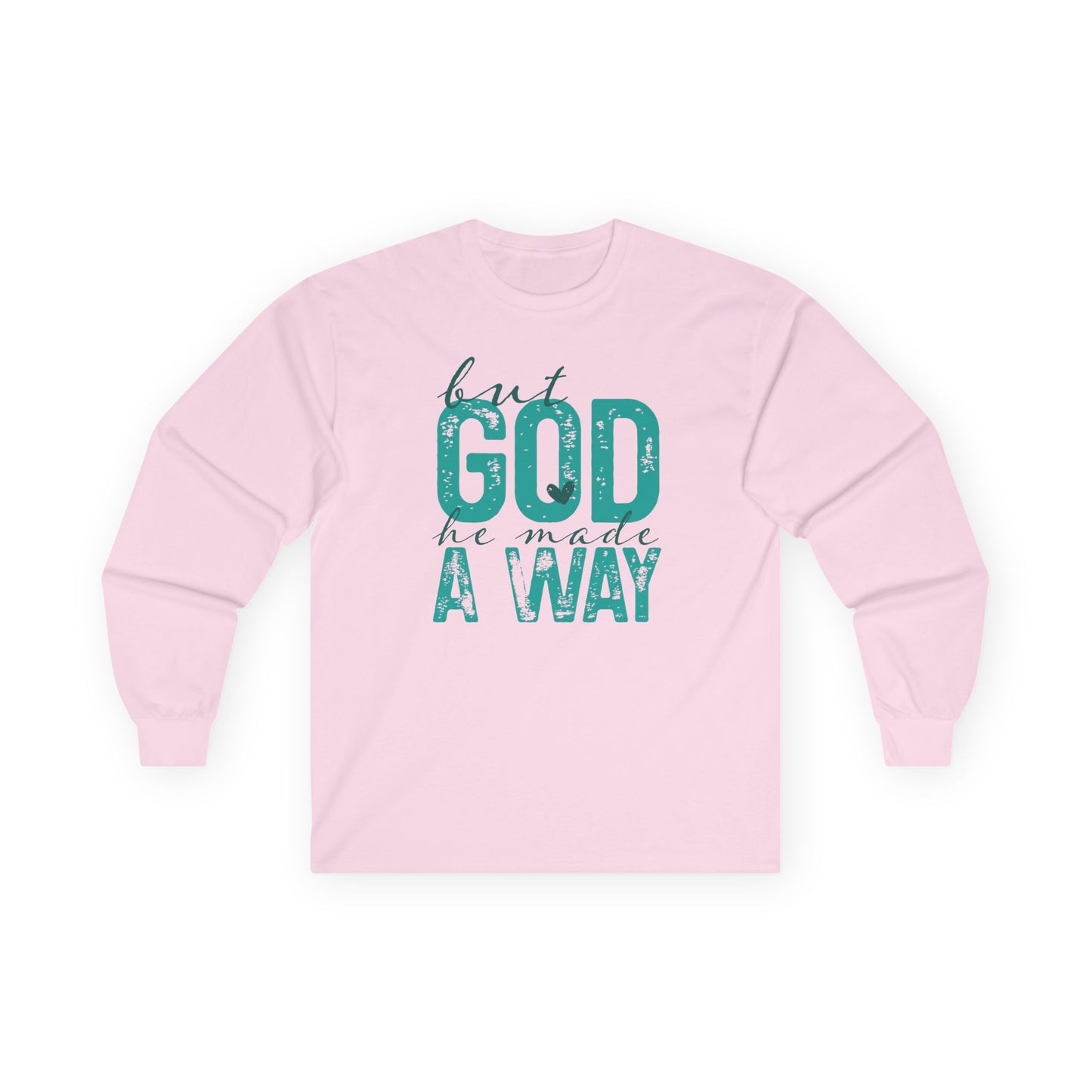 Long Sleeve Tee — 'But God Made A Way' Inspirational Faith Shirt