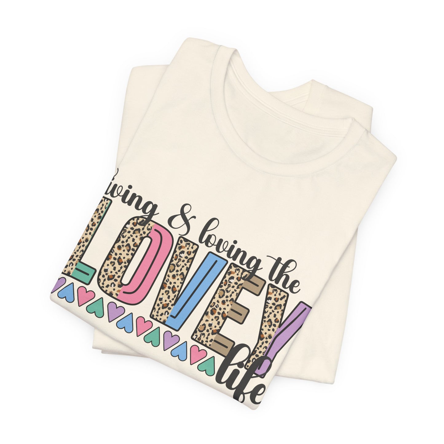 Living & Loving the LOVE Life T-Shirt — Colorful Leopard Print Hearts Tee
