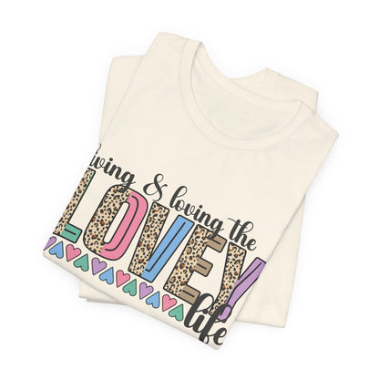 Living & Loving the LOVE Life T-Shirt — Colorful Leopard Print Hearts Tee