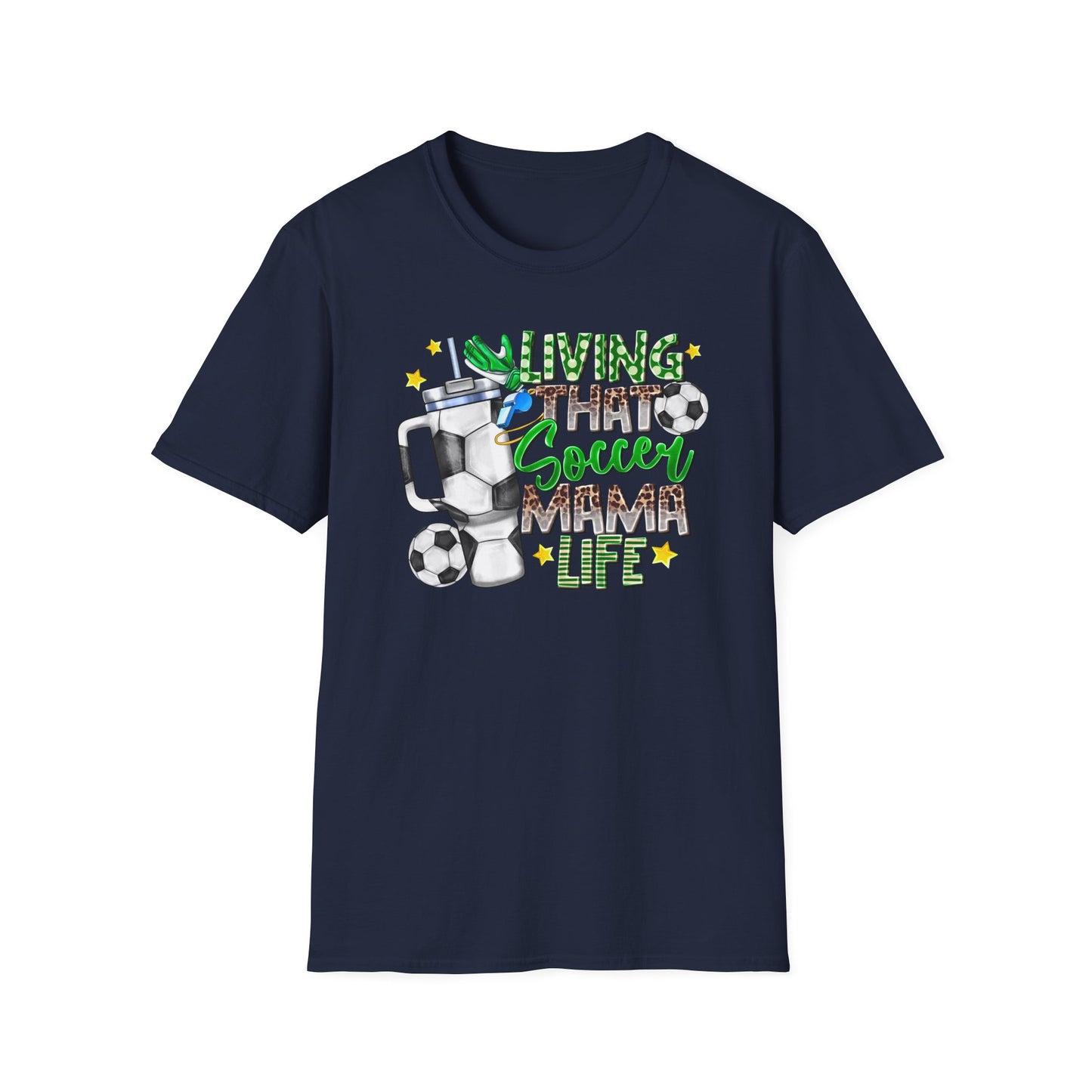 Soccer Mom Life T-Shirt — 'Living That Soccer Mama Life' Graphic Tee