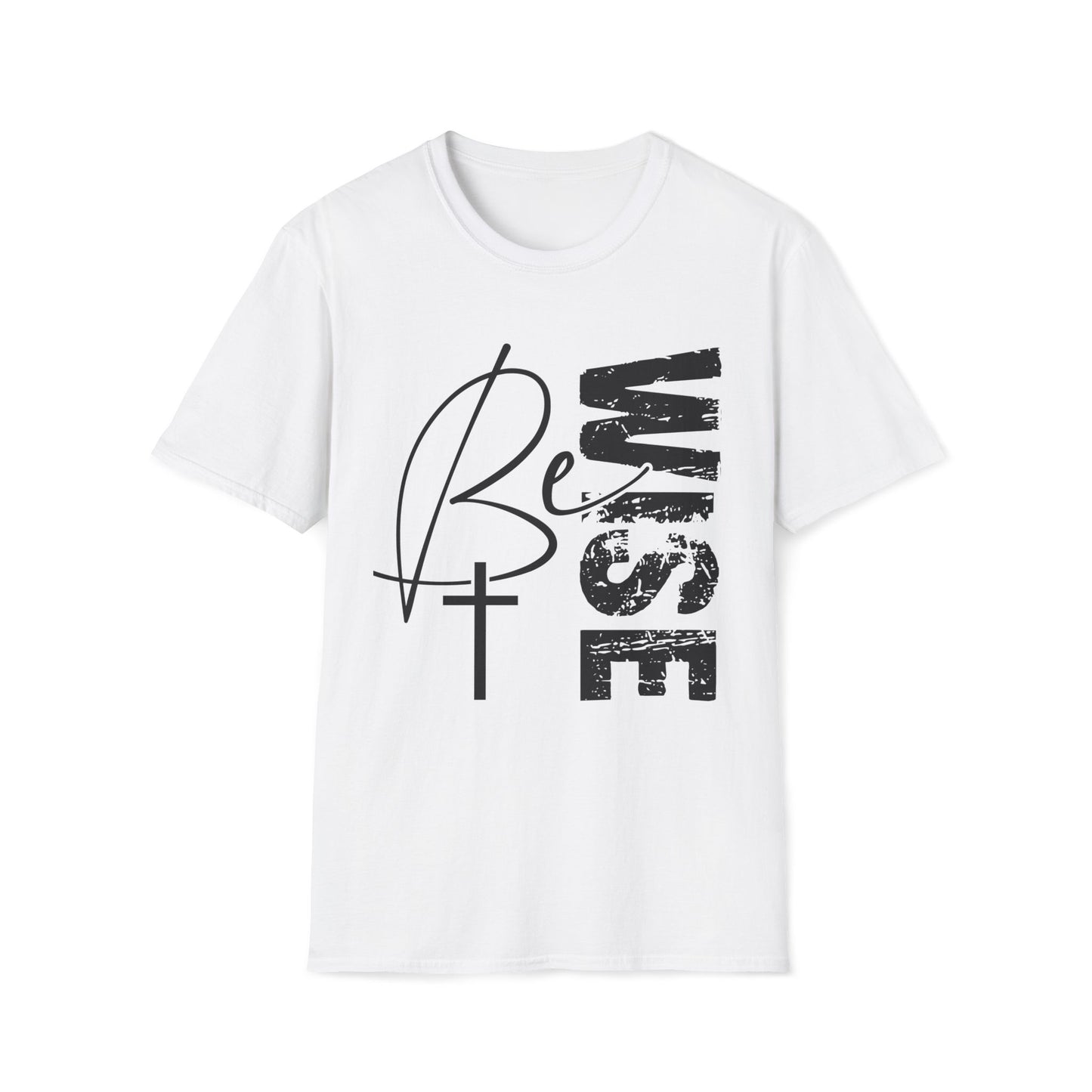 Wise Faith T-Shirt — "Be Wise”  Cross Vertical Graphic Christian Tee