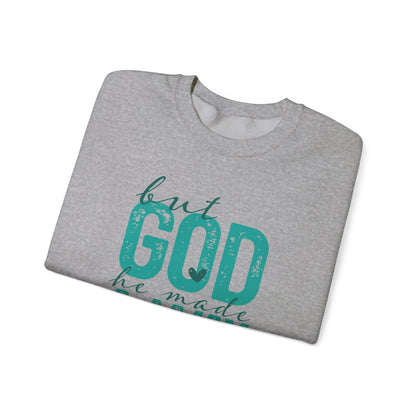 Christian Crewneck Sweatshirt — "But God He Made A Way" Inspirational Pullover