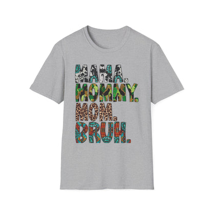Mama, Mommy, Mom, Bruh. T‑Shirt — Mom Nickname Shirt for Mother’s Day