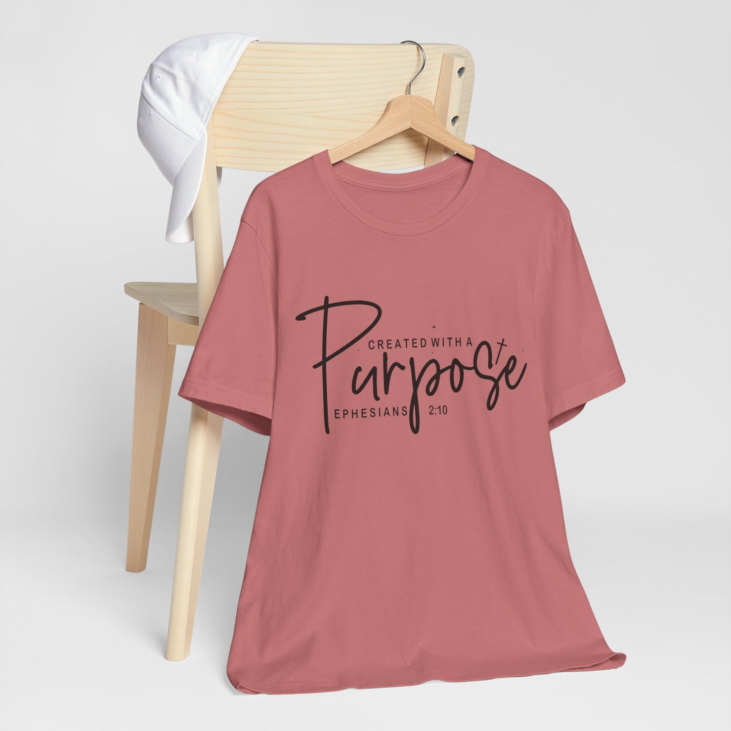 Created with a Purpose T-Shirt — "Created with a Purpose" Ephesians 2:10 Inspirational Tee