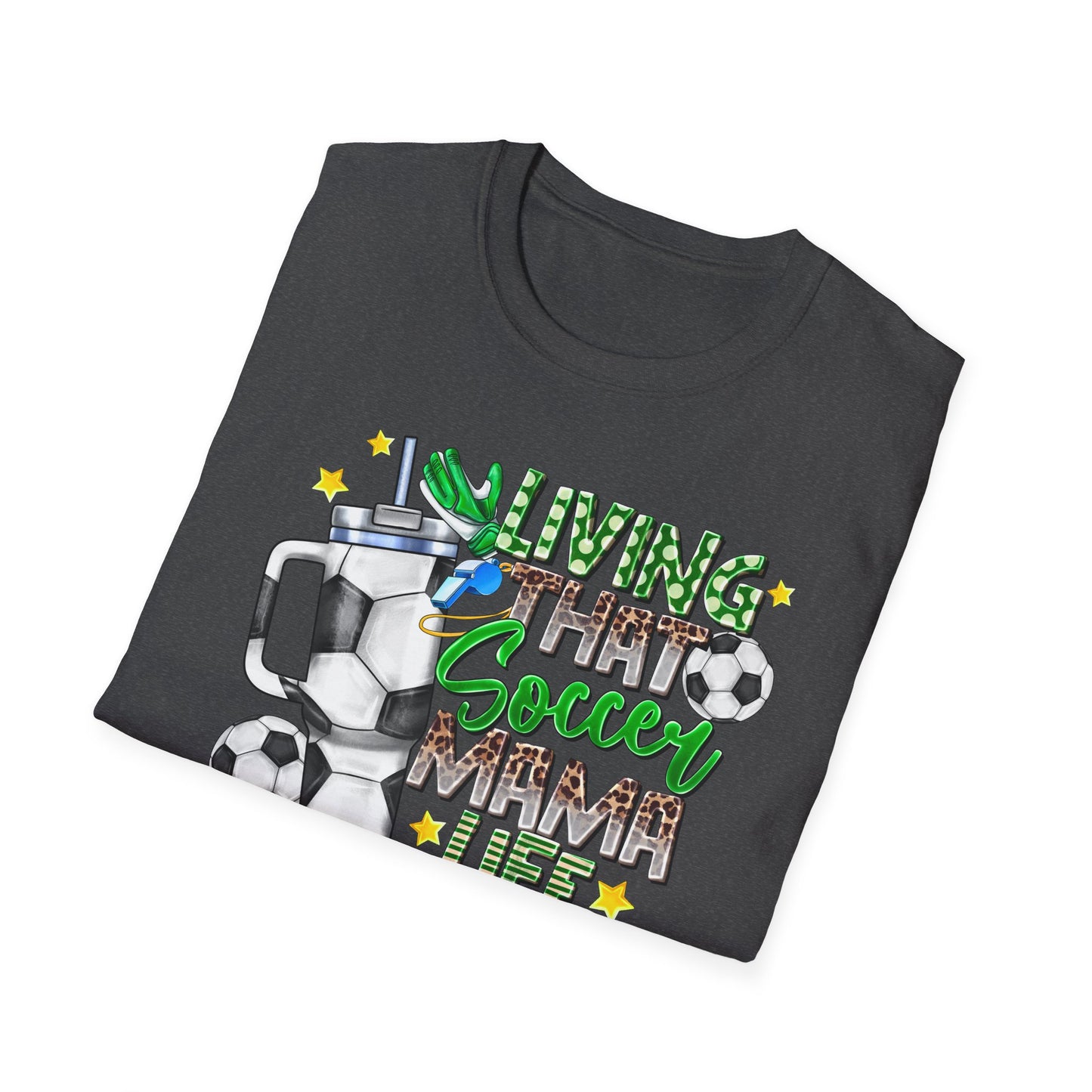 Soccer Mom Life T-Shirt — 'Living That Soccer Mama Life' Graphic Tee