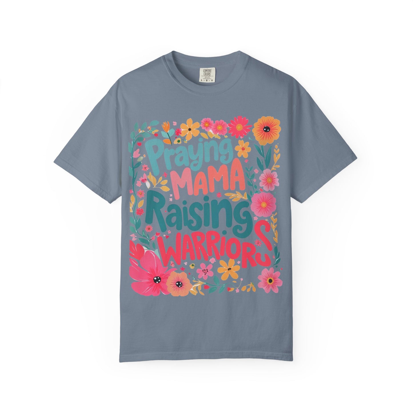 Praying Mama Raising Warrior T-Shirt — Floral Christian Mom Tee