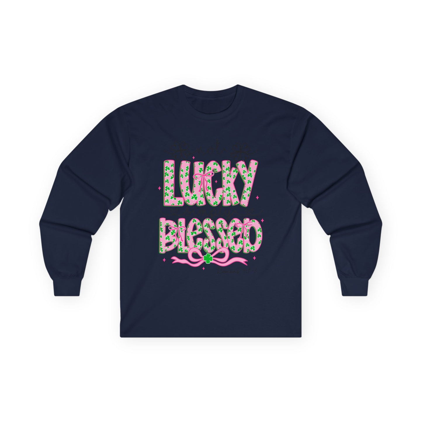 Long Sleeve Tee — "Not Lucky, Simply Blessed" Floral Christian Graphic