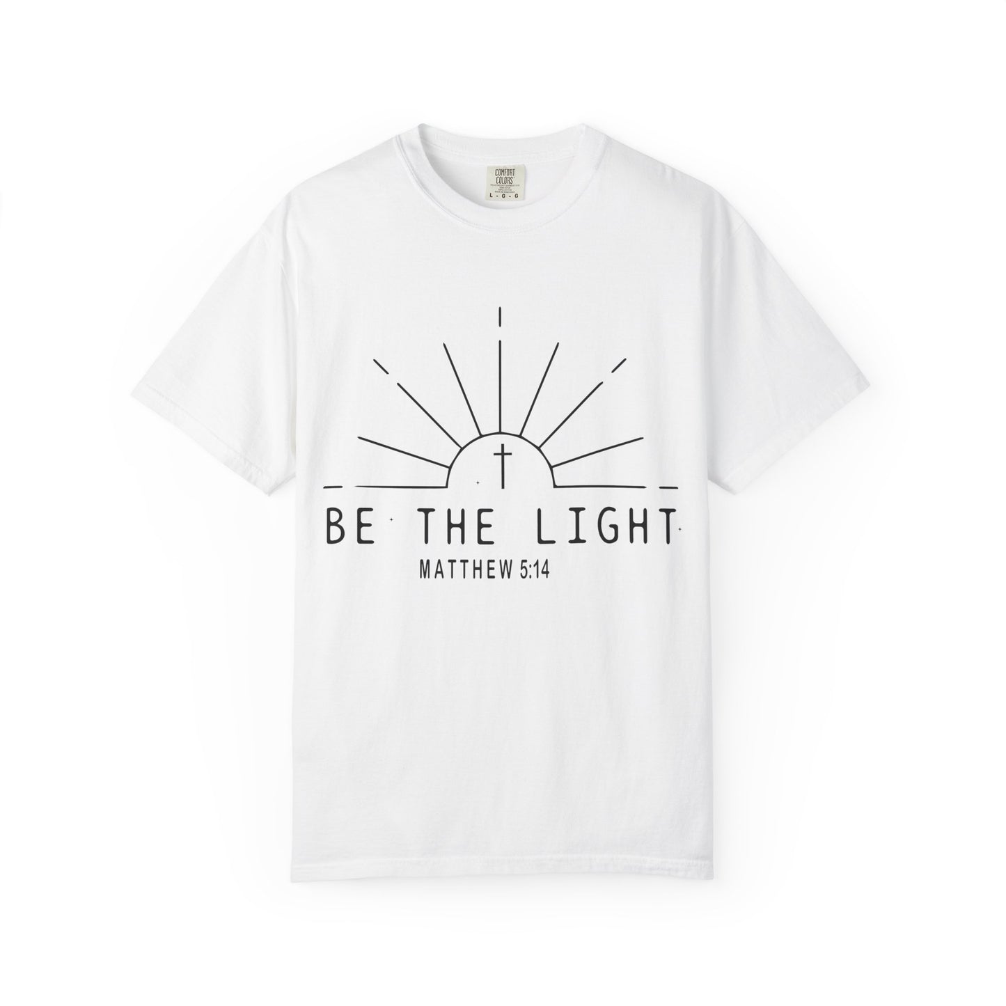Be The Light T-Shirt — COMFORT COLOR