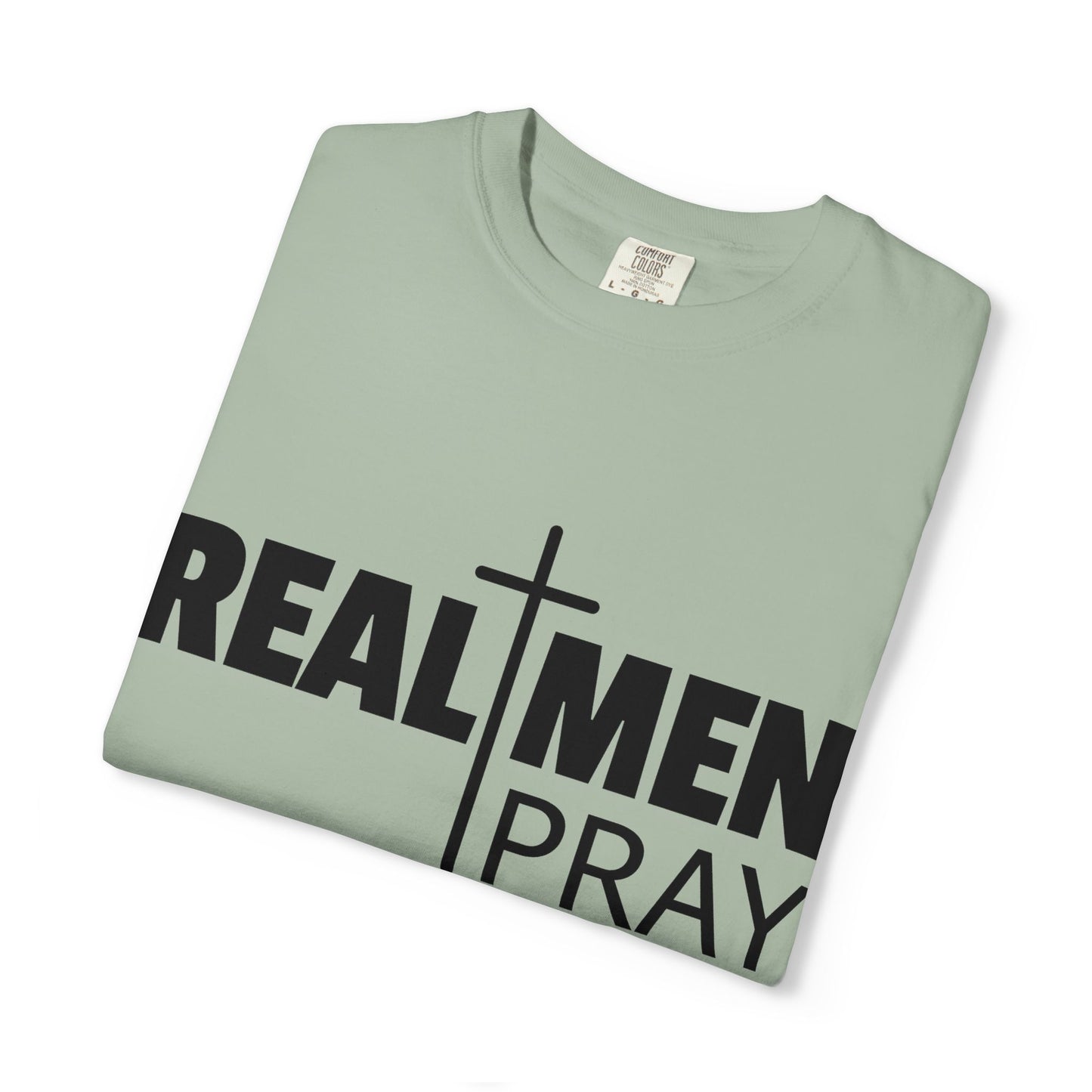 Real Men Pray T-Shirt
