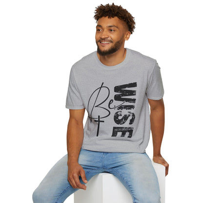 Wise Faith T-Shirt — "Be Wise”  Cross Vertical Graphic Christian Tee