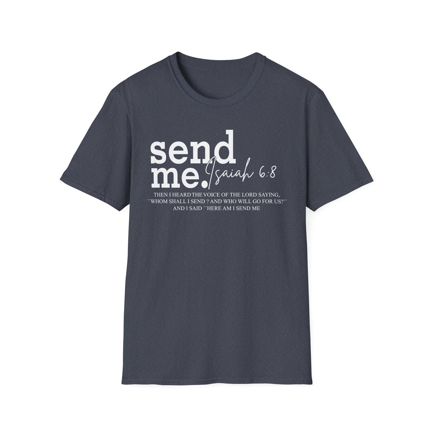 SEND ME ISAIAH 6.8