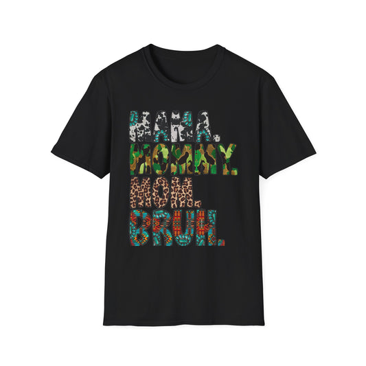Mama, Mommy, Mom, Bruh. T‑Shirt — Mom Nickname Shirt for Mother’s Day