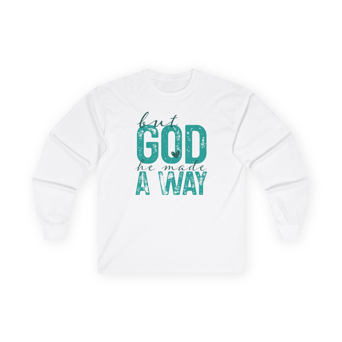 Long Sleeve Tee — 'But God Made A Way' Inspirational Faith Shirt