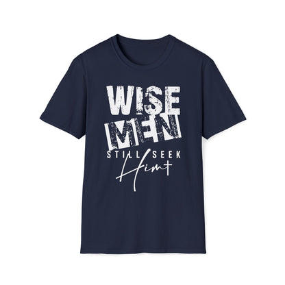 Wise Men Still Seek Him T-Shirt — Religious Christmas Christian Faith Tee