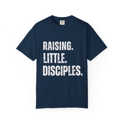 Raising Little Disciples T-Shirt — Christian Kids Ministry Tee- COMFORT COLOR