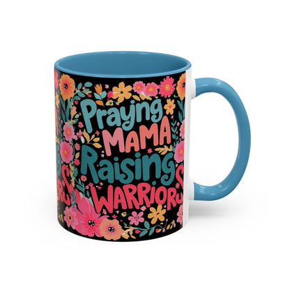 Coffee Mug — "Praying Mama, Raising Warriors" Floral Accent Mug (11/15oz)