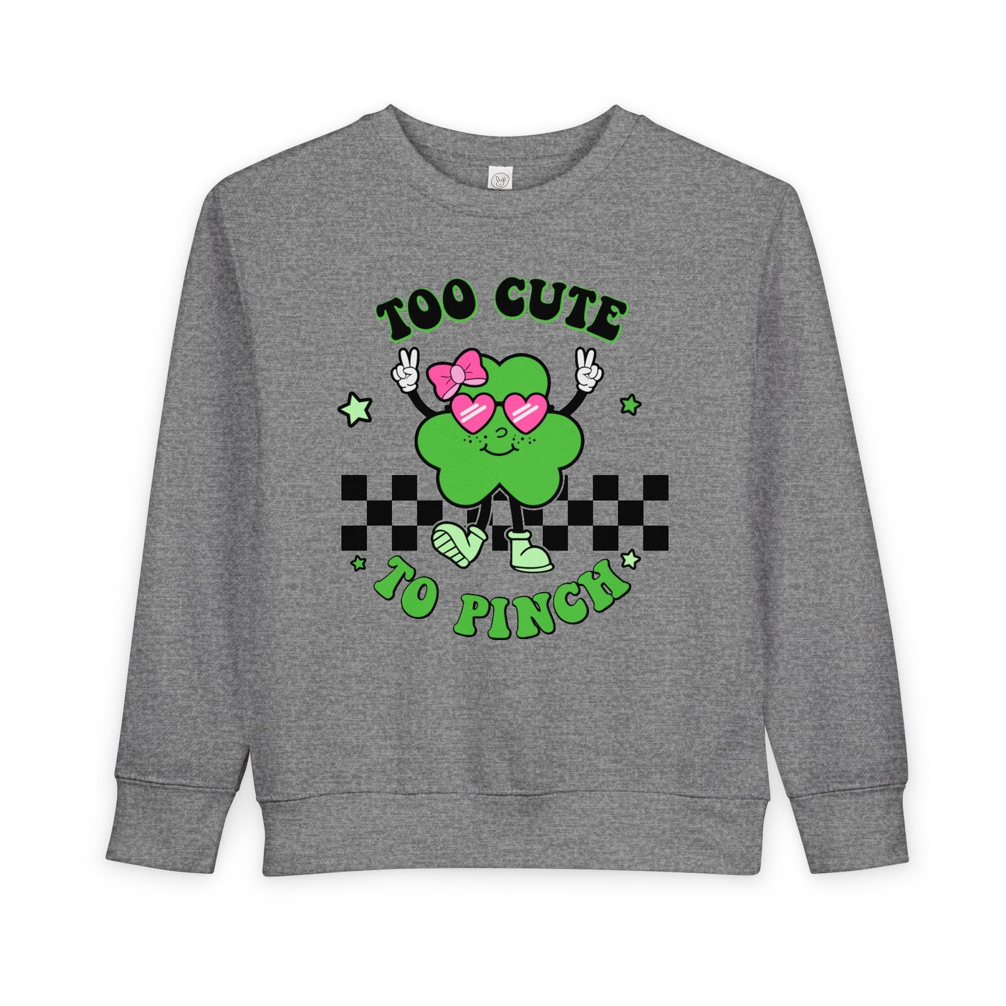 Toddler Sweatshirt — "Too Cute to Pinch" St. Patrick's Day Shamrock Crewneck