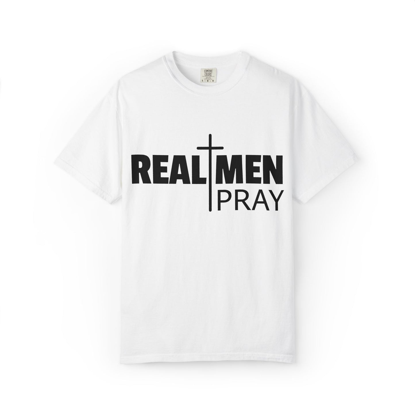 Real Men Pray T-Shirt