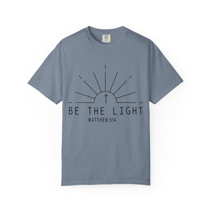 Be The Light T-Shirt — COMFORT COLOR