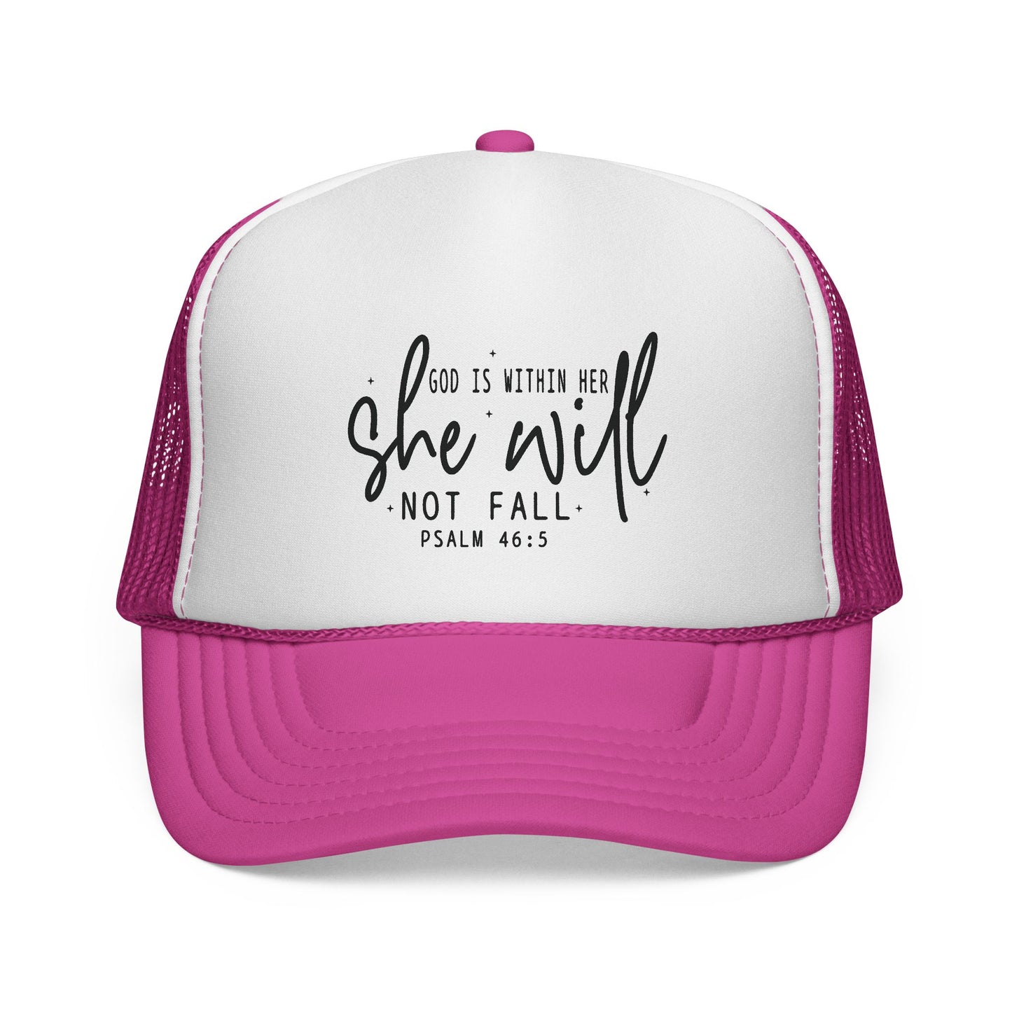 She Will Not Fail Trucker Cap – Psalm 46:5 Inspirational Christian Hat