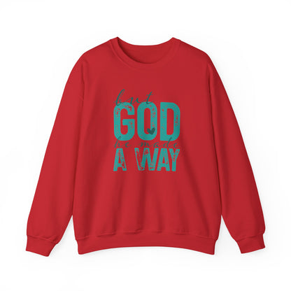 Christian Crewneck Sweatshirt — "But God He Made A Way" Inspirational Pullover