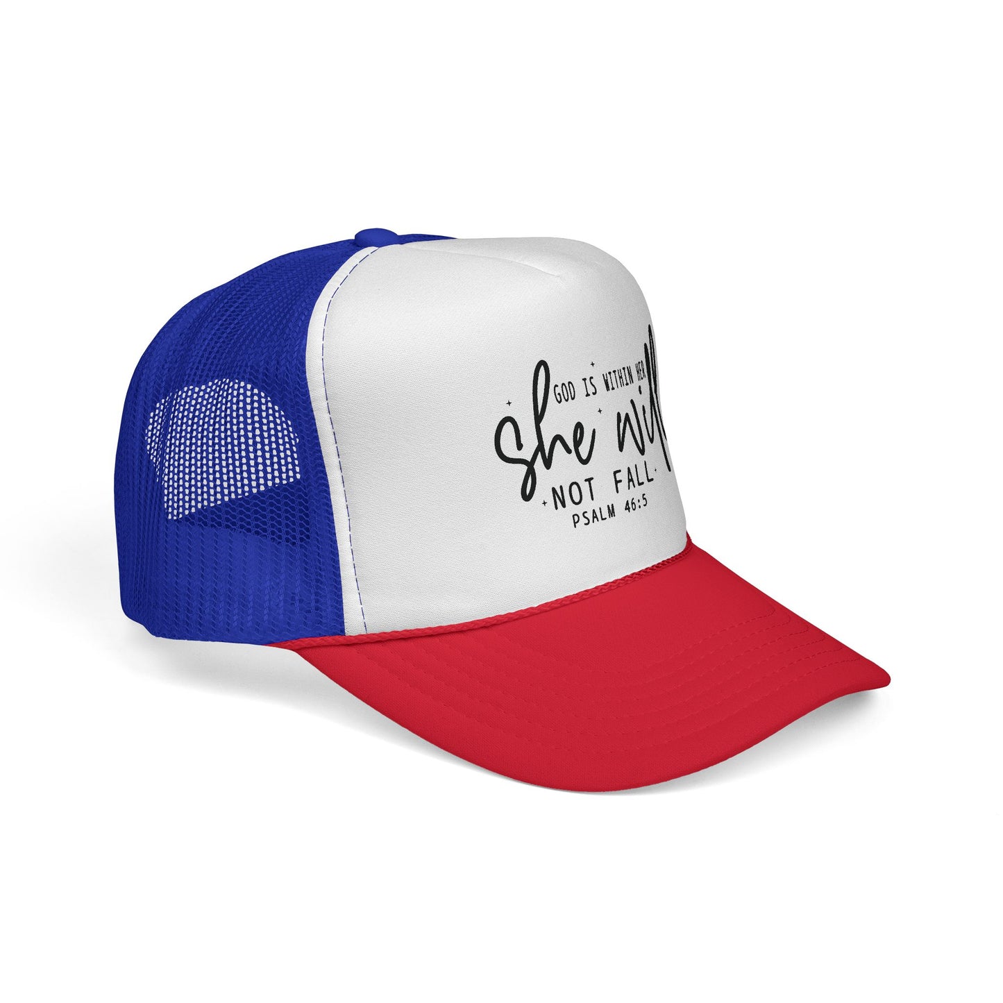 She Will Not Fail Trucker Cap – Psalm 46:5 Inspirational Christian Hat