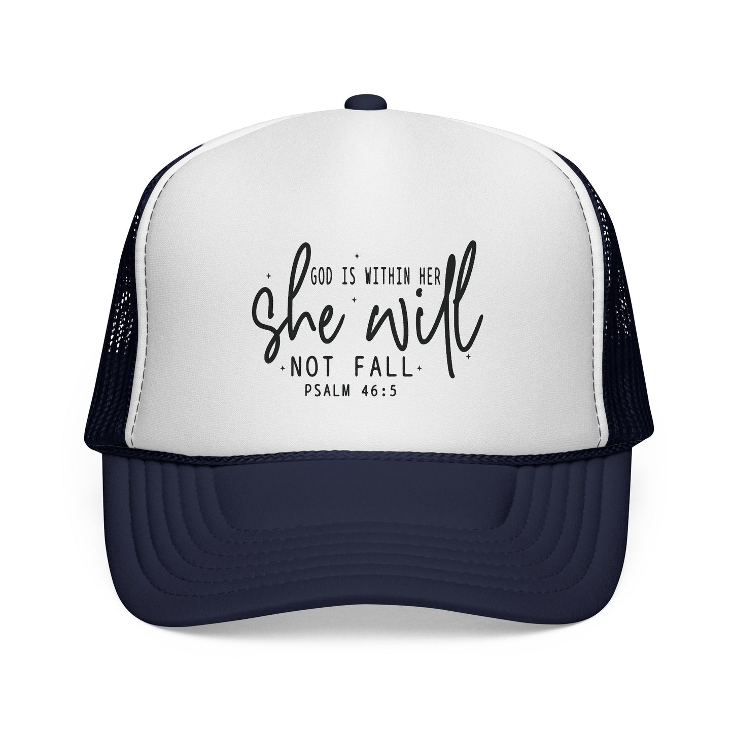 She Will Not Fail Trucker Cap – Psalm 46:5 Inspirational Christian Hat
