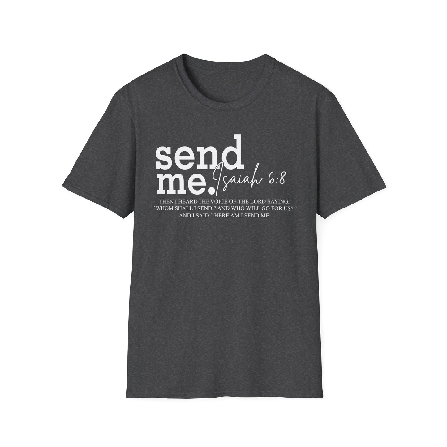 SEND ME ISAIAH 6.8