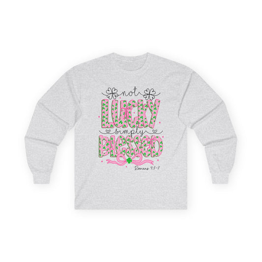 Long Sleeve Tee — "Not Lucky, Simply Blessed" Floral Christian Graphic